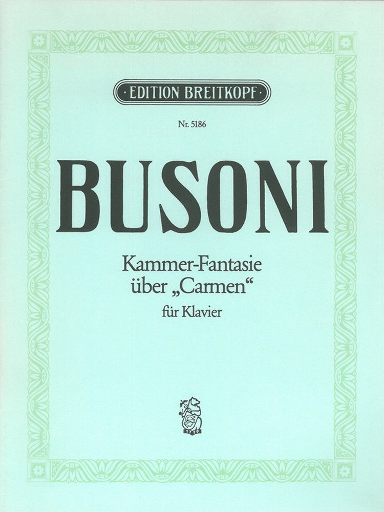 Busoni: Chamber Fantasy on "Carmen", BV 284