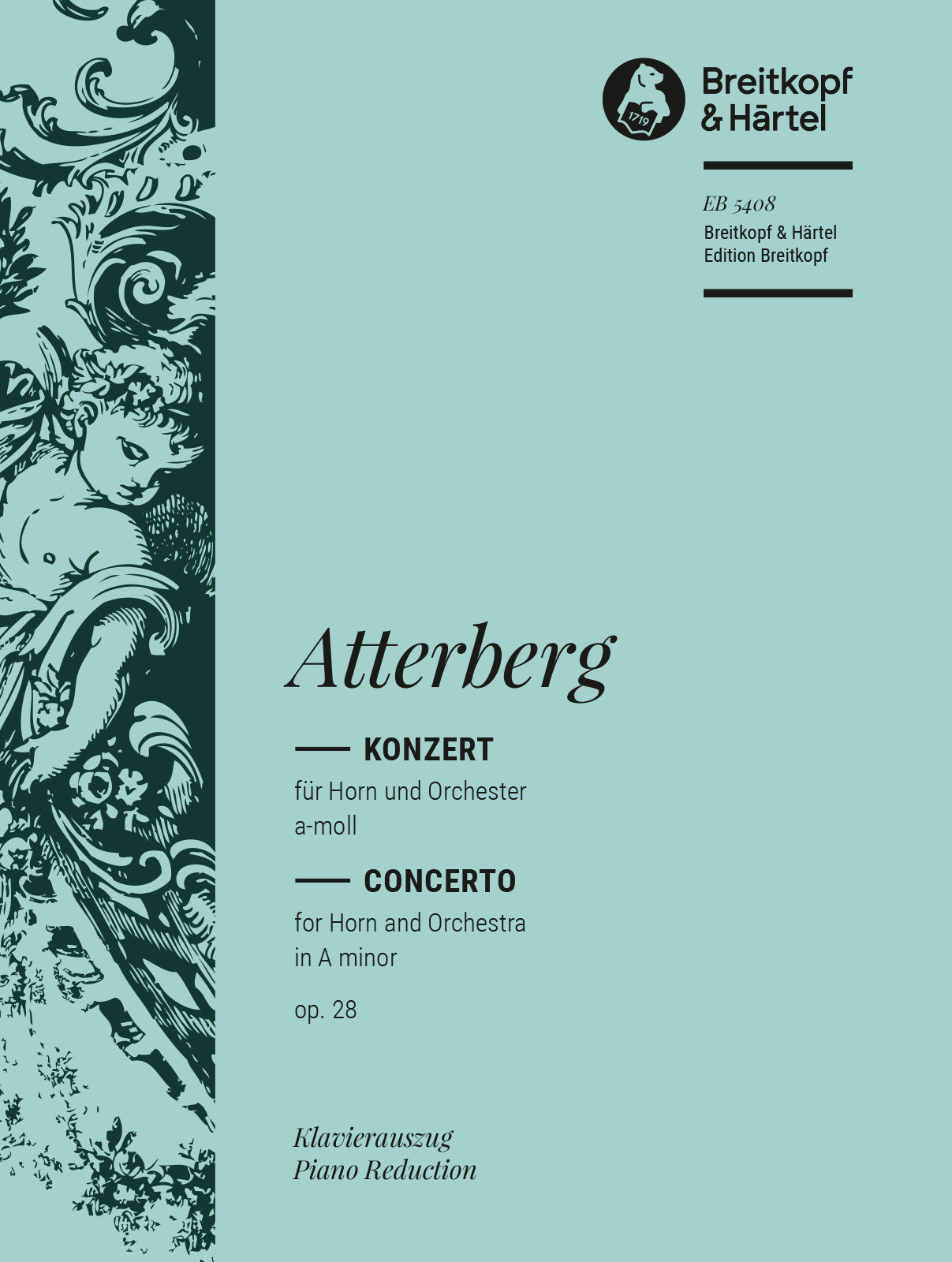 Atterberg: Horn Concerto in A Minor, Op. 28