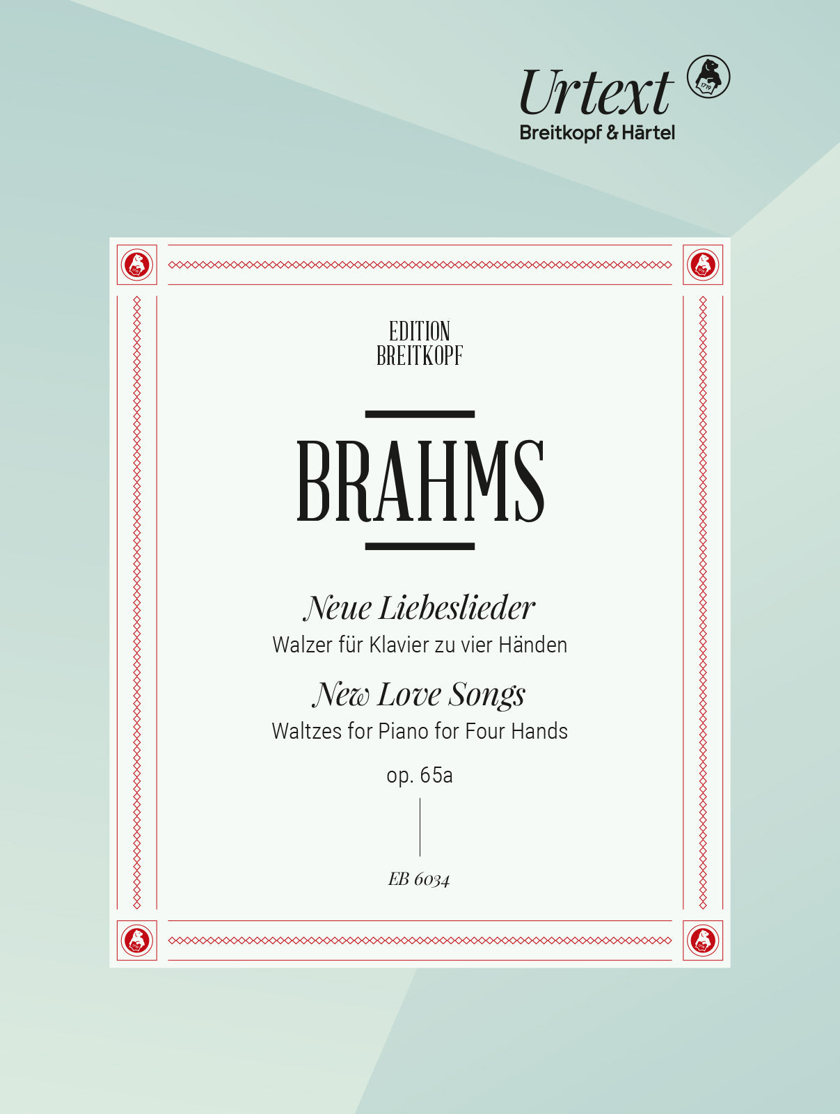 Brahms: Neue Liebeslieder (New Love Songs), Op. 65a