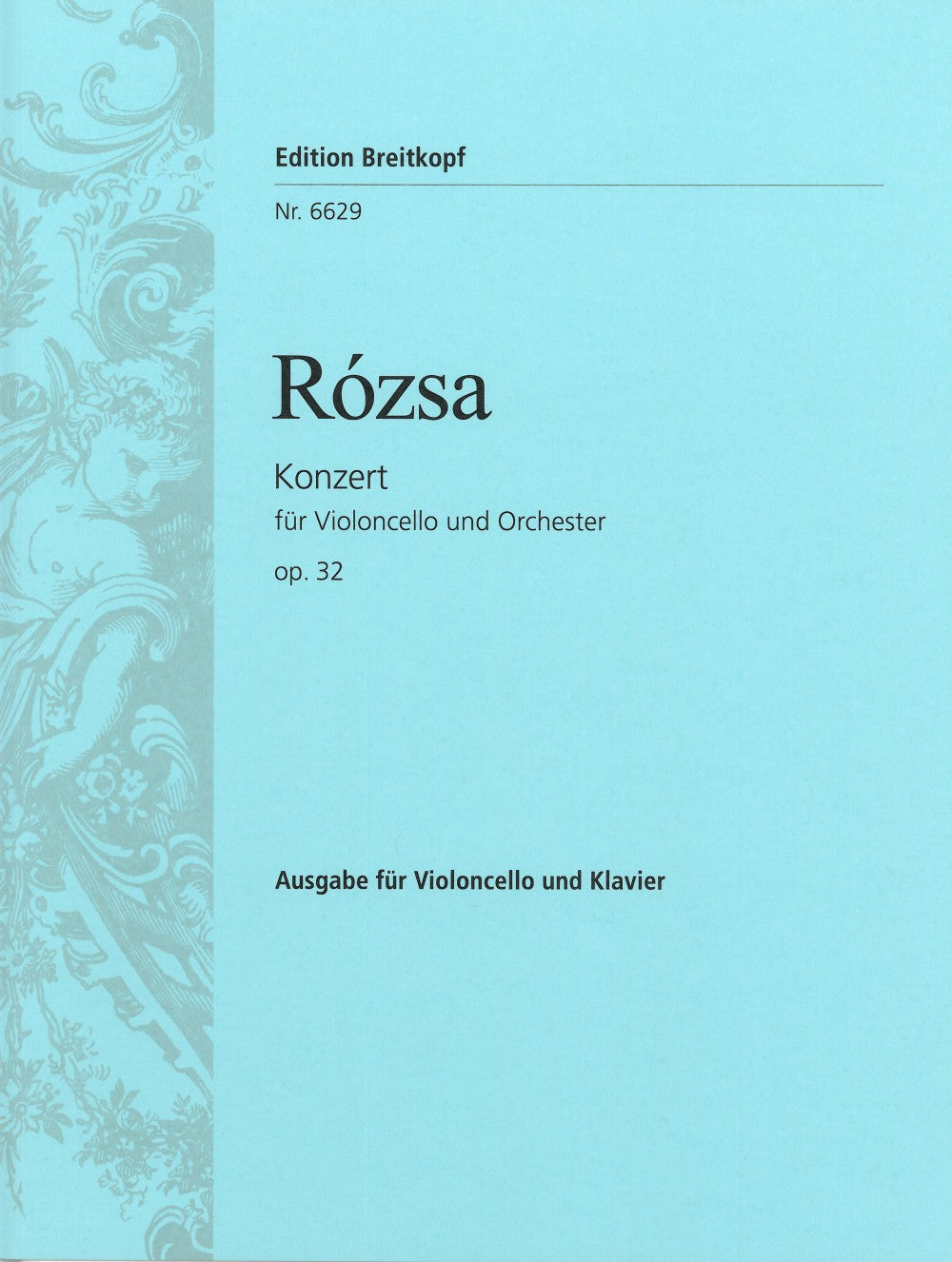 Rózsa: Cello Concerto, Op. 32
