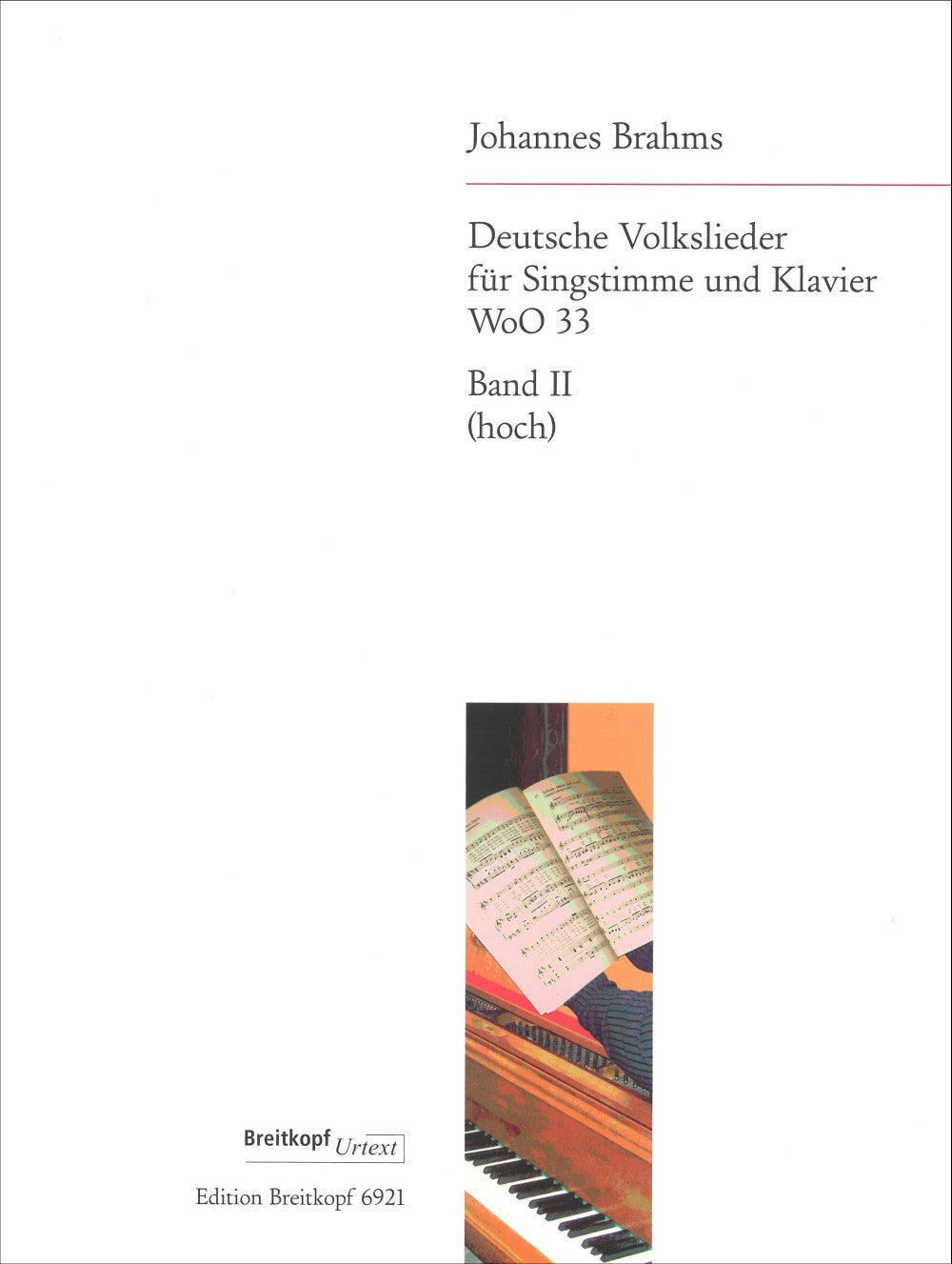 Brahms: Deutsche Volkslieder, WoO 33 - Volume 2 (Nos. 22-42)