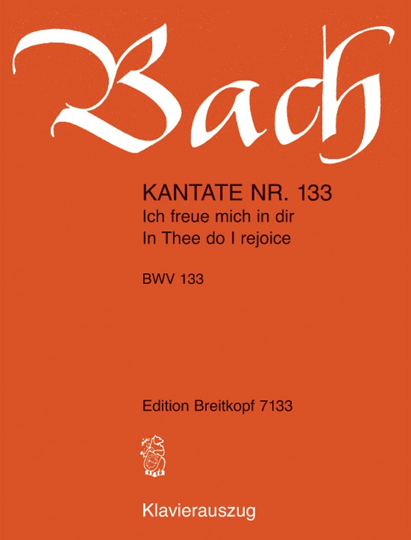 Bach: Ich freue ich in dir, BWV 133 - Cantata for the 3rd Day of Christmas