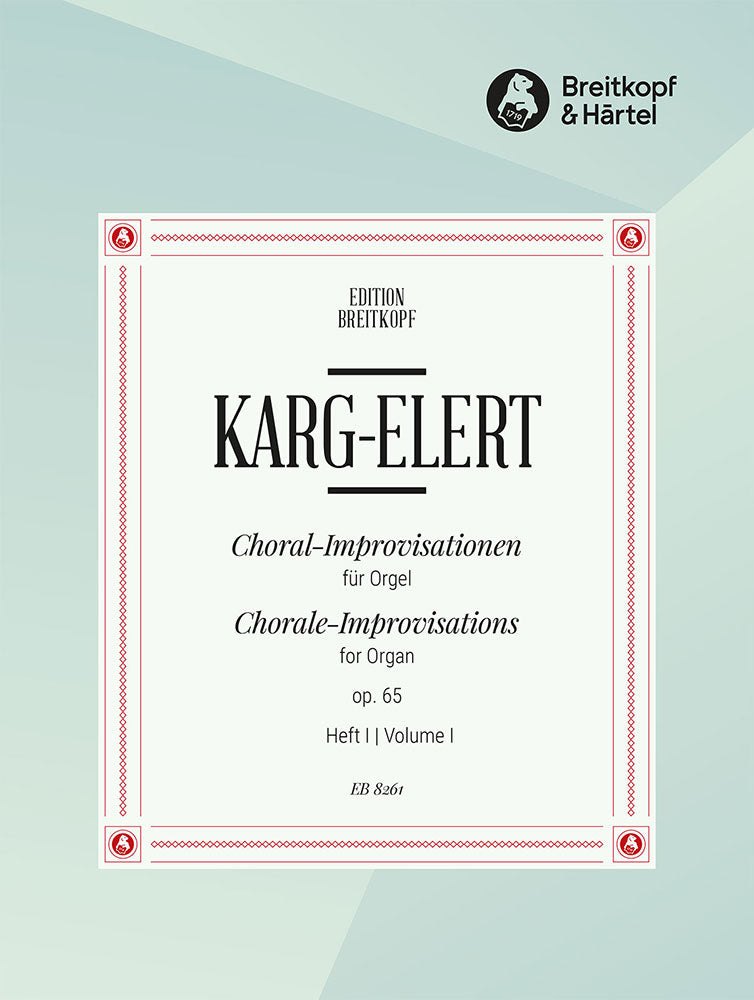Karg-Elert: 66 Chorale Improvisations, Op. 65 - Volume 1 (Advent, Christmas)