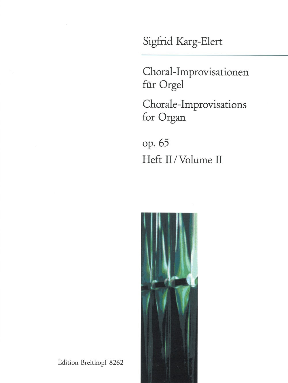 Karg-Elert: 66 Chorale Improvisations, Op. 65 - Volume 2 (Passion)