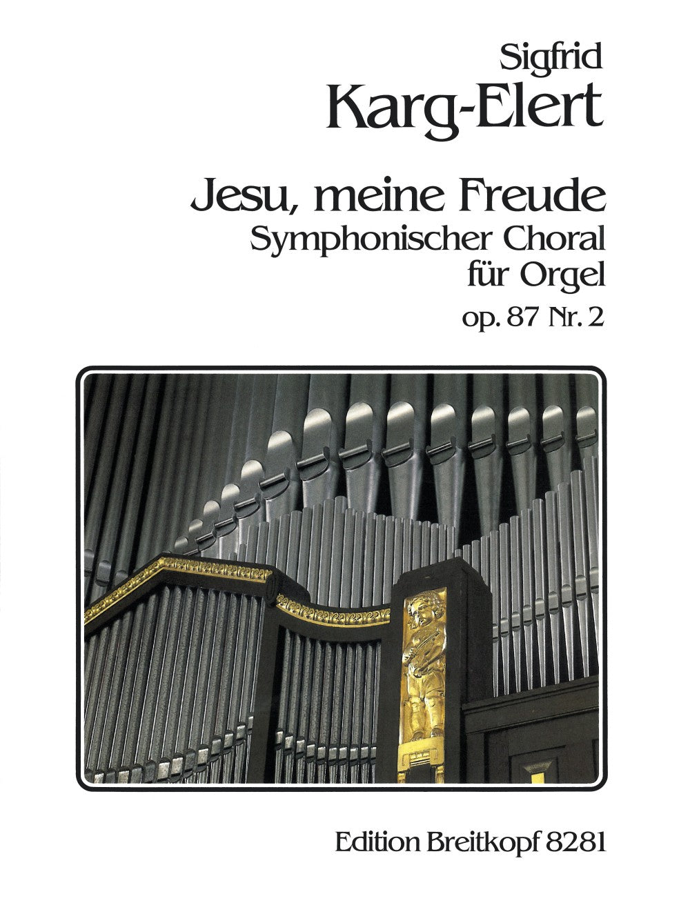 Karg-Elert: Jesu meine Freude, Op. 87, No. 2