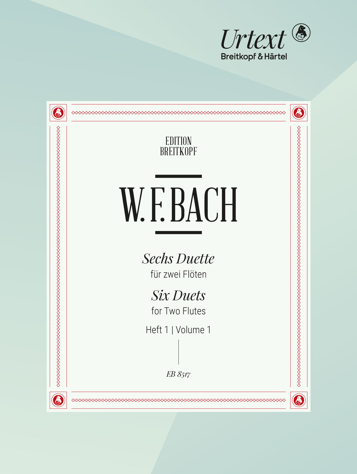 W. F. Bach: 6 Duets for Two Flutes - Volume 1 (Nos. 1-3)