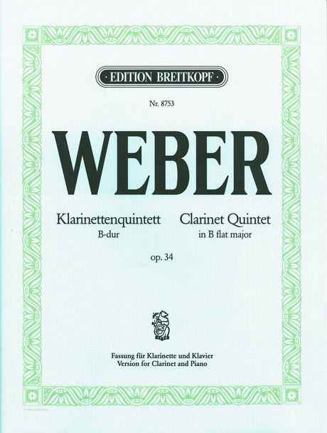 Weber: Clarinet Quintet in B-flat Major, Op. 34