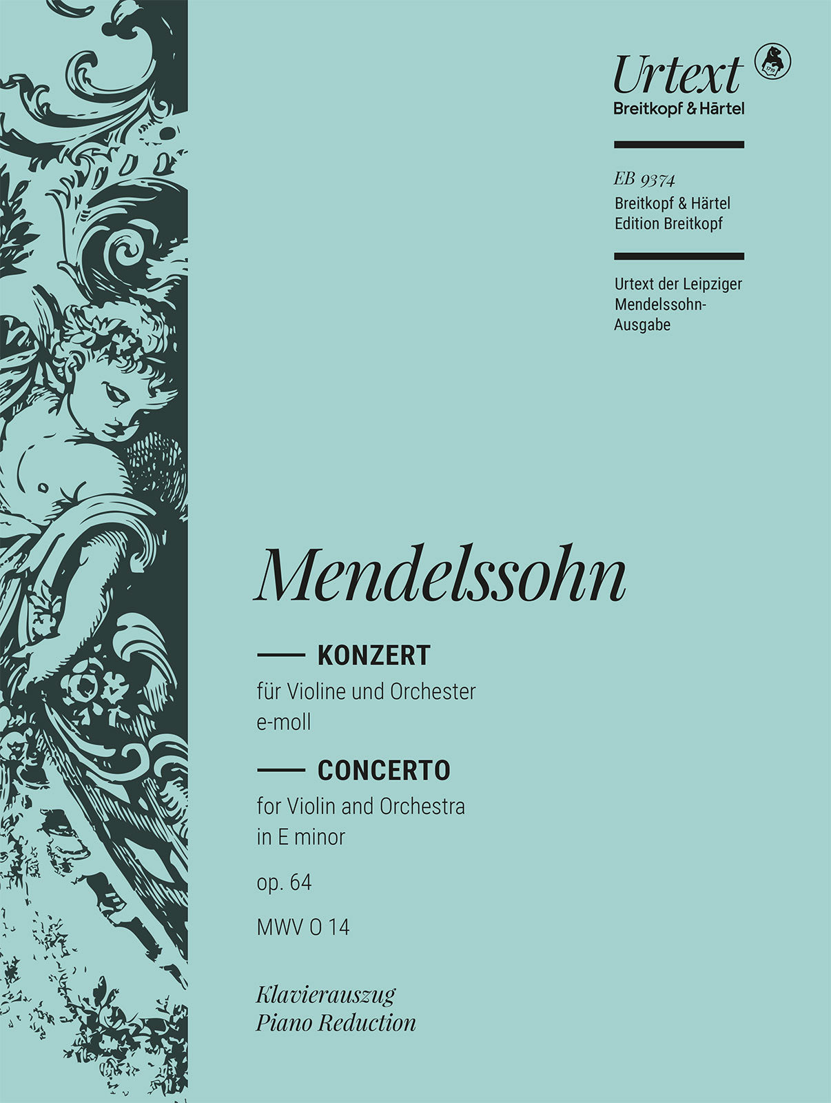 Mendelssohn: Violin Concerto in E Minor, MWV O 14, Op. 64
