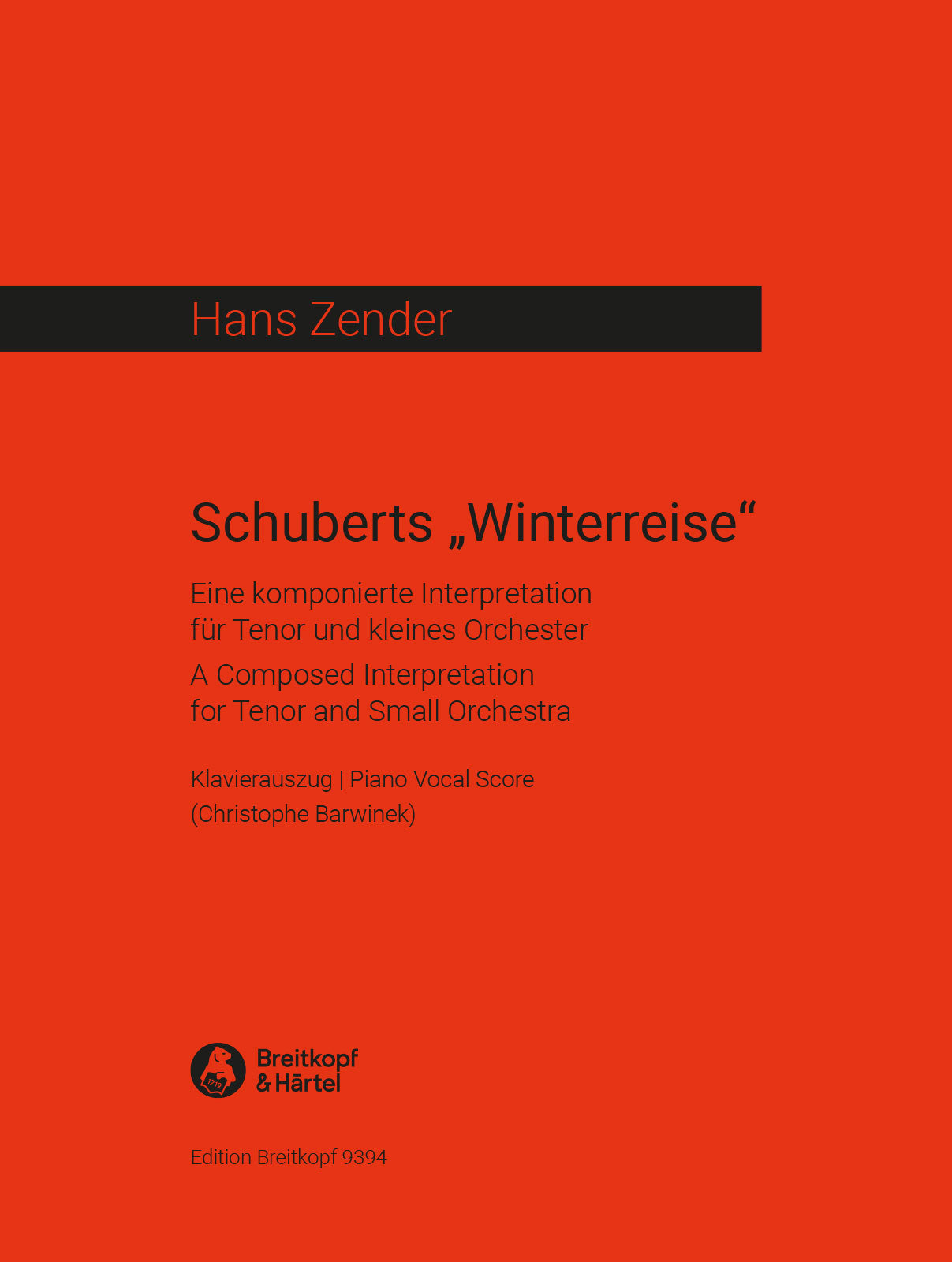 Zender: Schubert's "Winterreise" - A Composed Interpretation