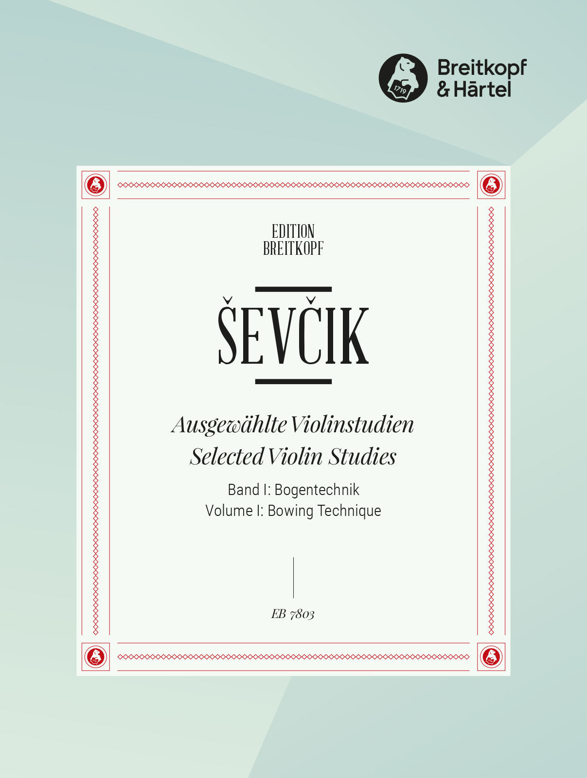 Ševčik: Selected Violin Studies - Volume 1 (Bowing Technique)