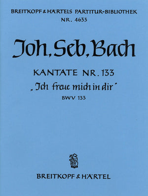 Bach: Ich freue ich in dir, BWV 133 - Cantata for the 3rd Day of Christmas