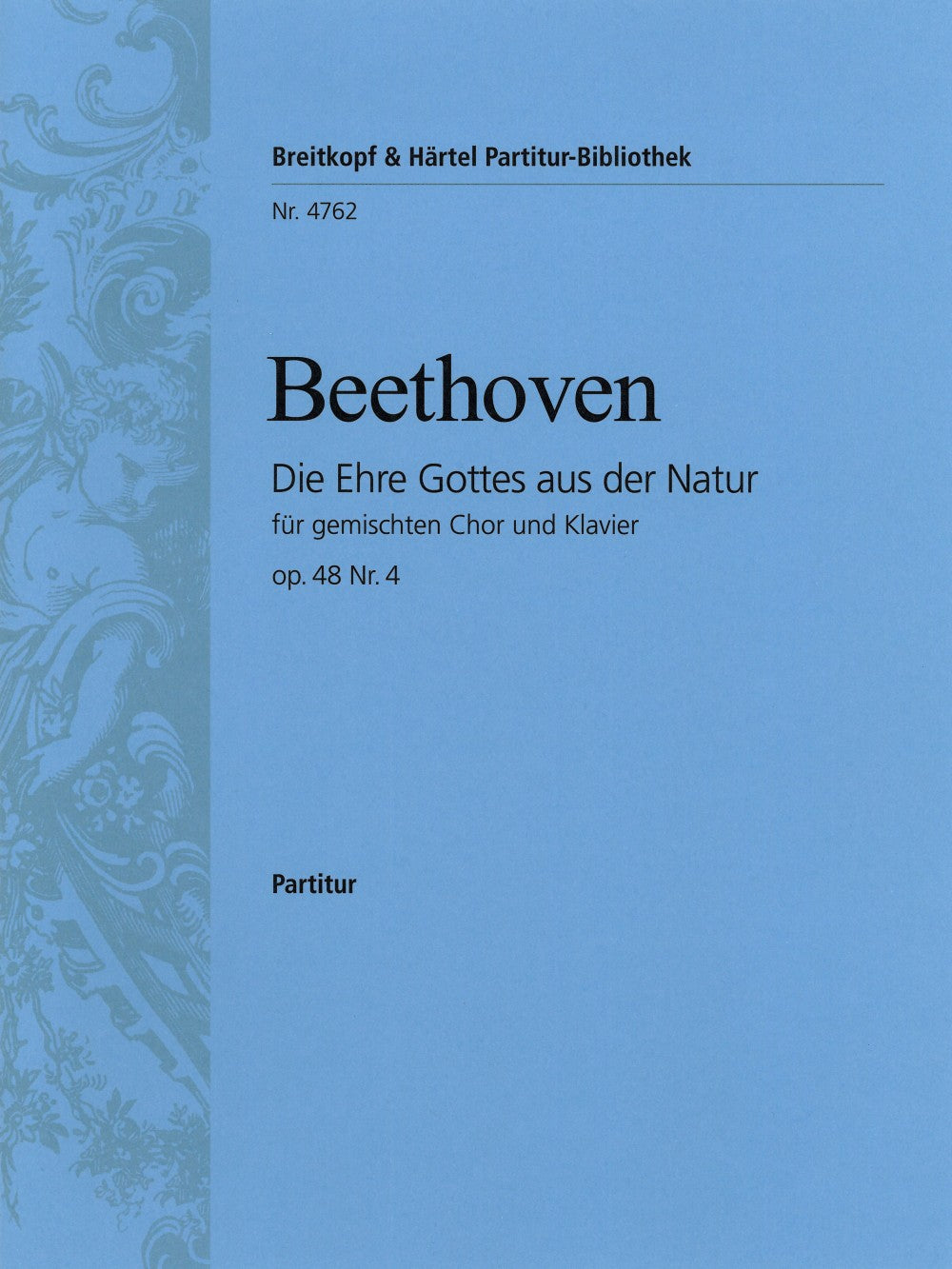 Beethoven: Die Ehre Gottes aus der Natur, Op. 48, No. 4 (arr. for choir)