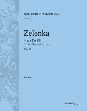 Zelenka: Missa Dei Filii, ZWV 20