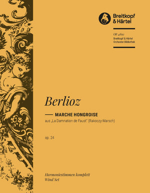 Berlioz: Rákóczi March from "La Damnation de Faust", Op. 24