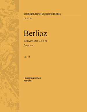 Berlioz: Overture to Benvenuto Cellini, Op. 23