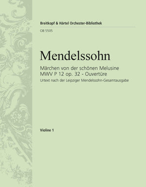Mendelssohn: Fairy Tale of the Fair Melusine, MWV P 12, Op. 32