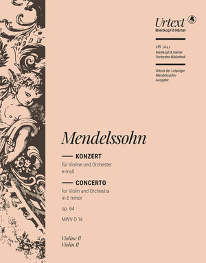Mendelssohn: Violin Concerto in E Minor, MWV O 14, Op. 64