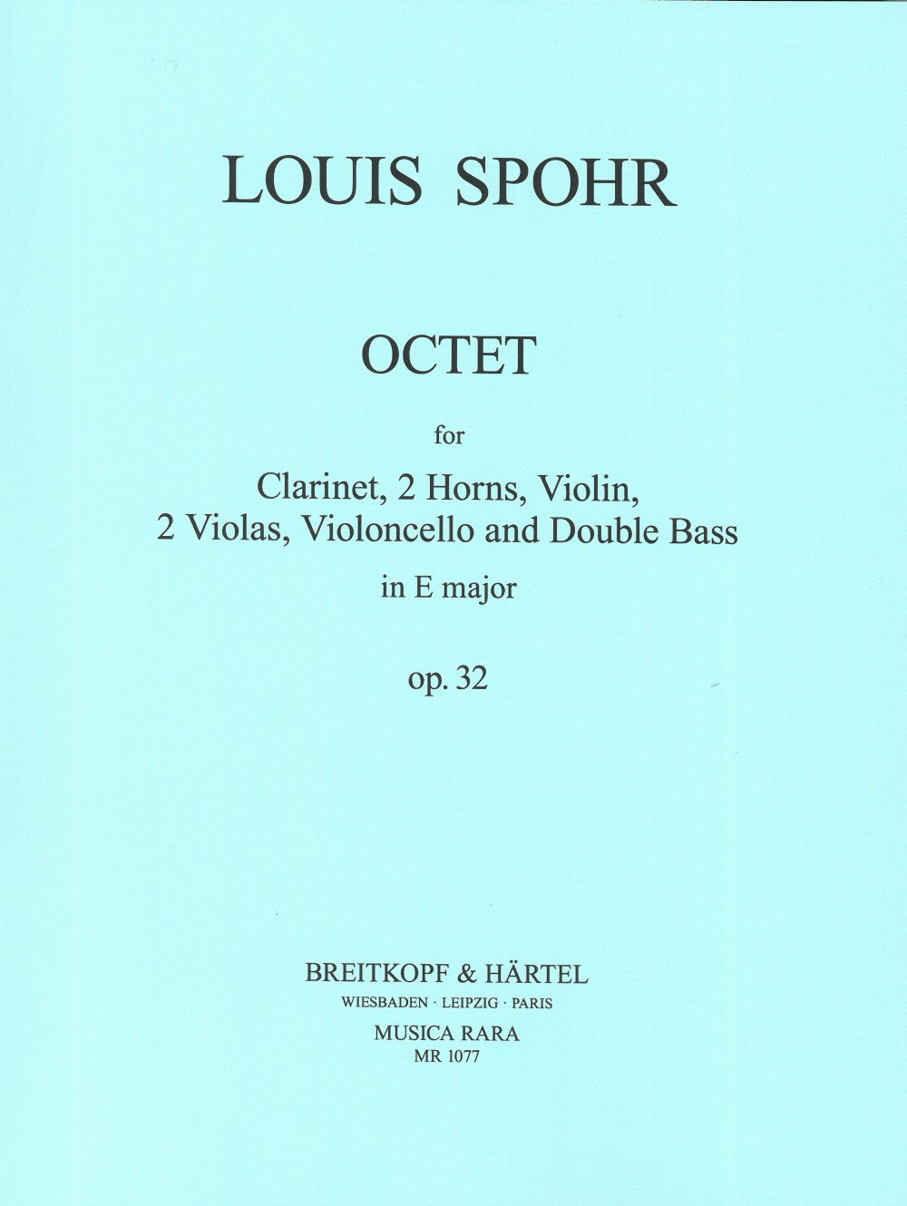 Spohr: Octet in E Major, Op. 32