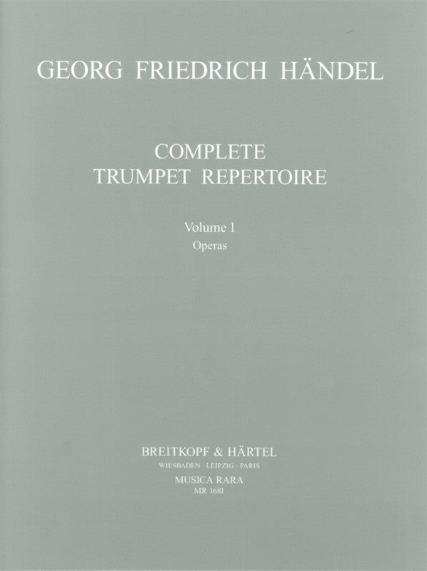 Handel: Complete Trumpet Repertoire - Volume 1 (Operas)