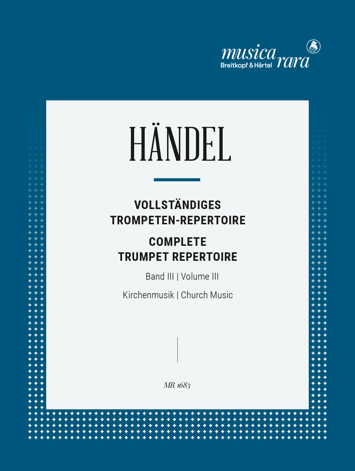 Handel: Complete Trumpet Repertoire - Volume 3 (Church Music)