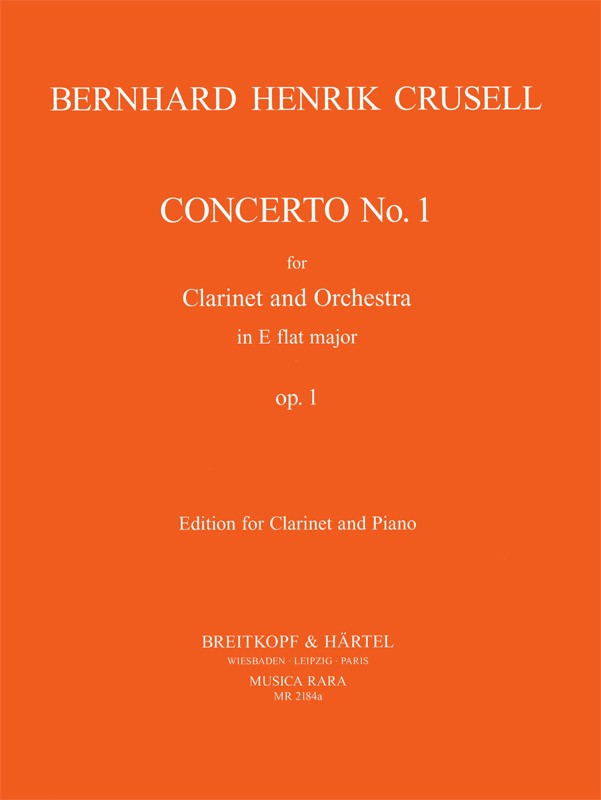 Crusell: Clarinet Concerto No. 1 in E-flat Major, Op. 1