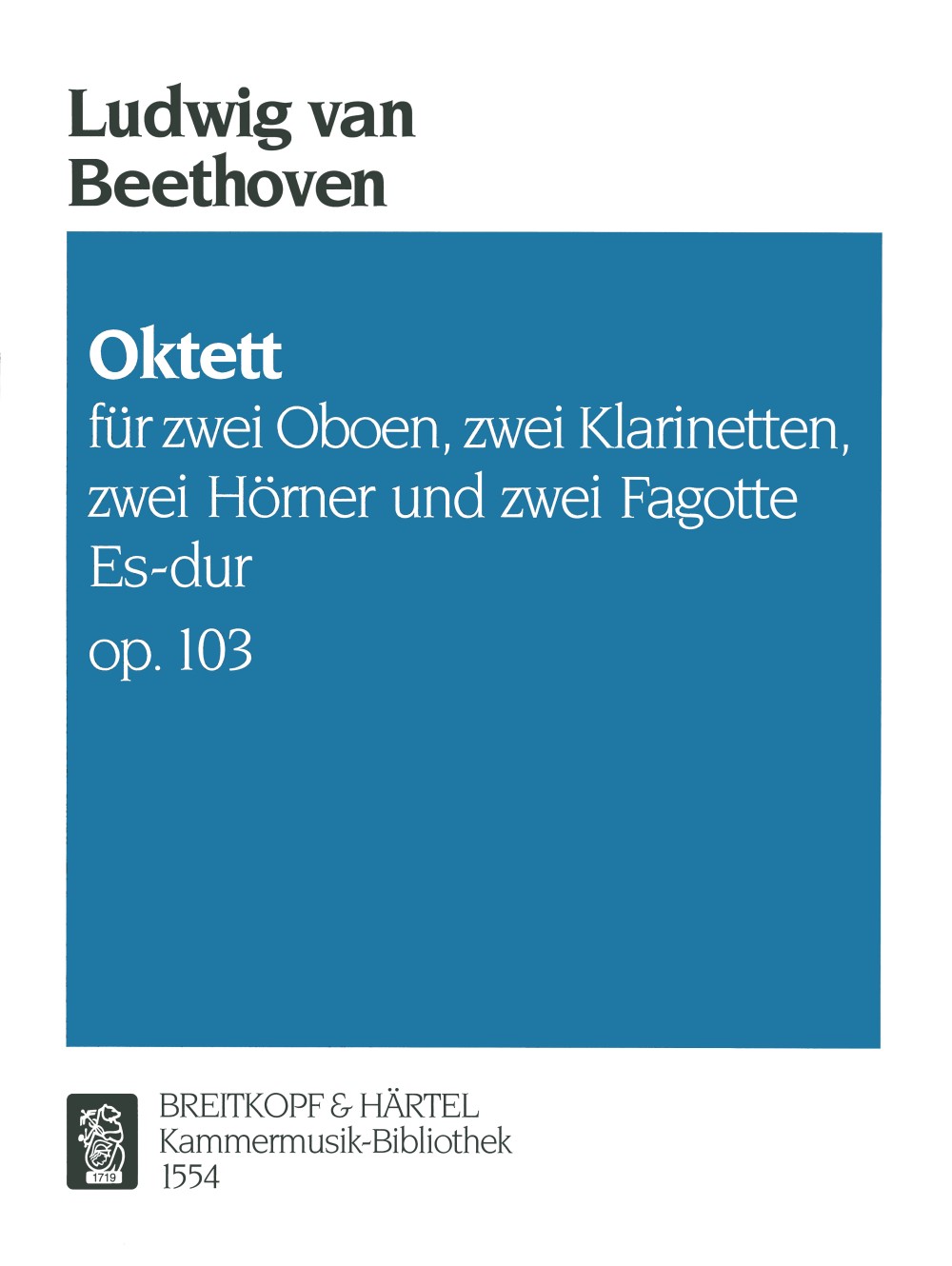 Beethoven: Octet in E-flat Major, Op. 103