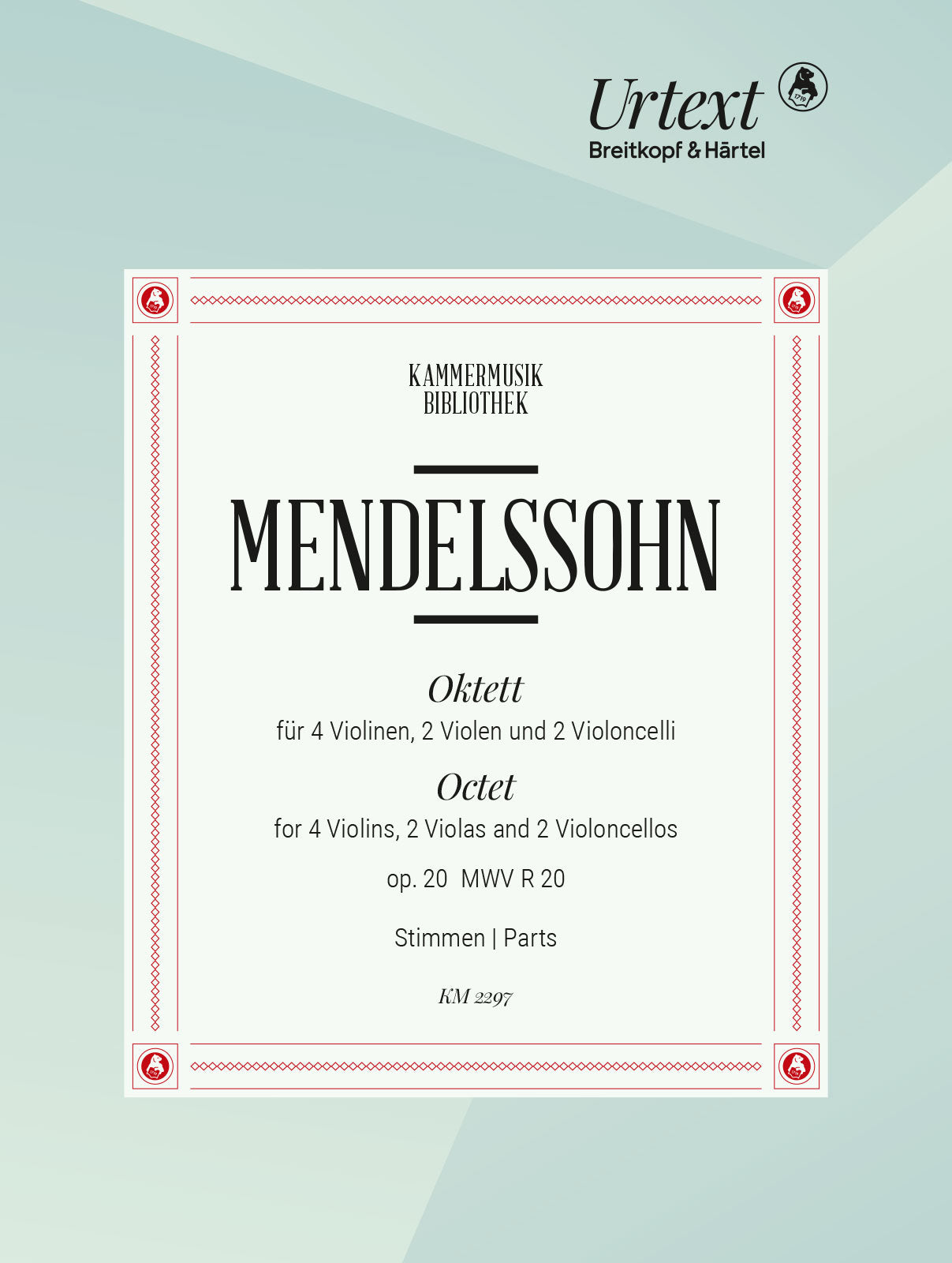 Mendelssohn: String Octet in E-flat Major, Op. 20