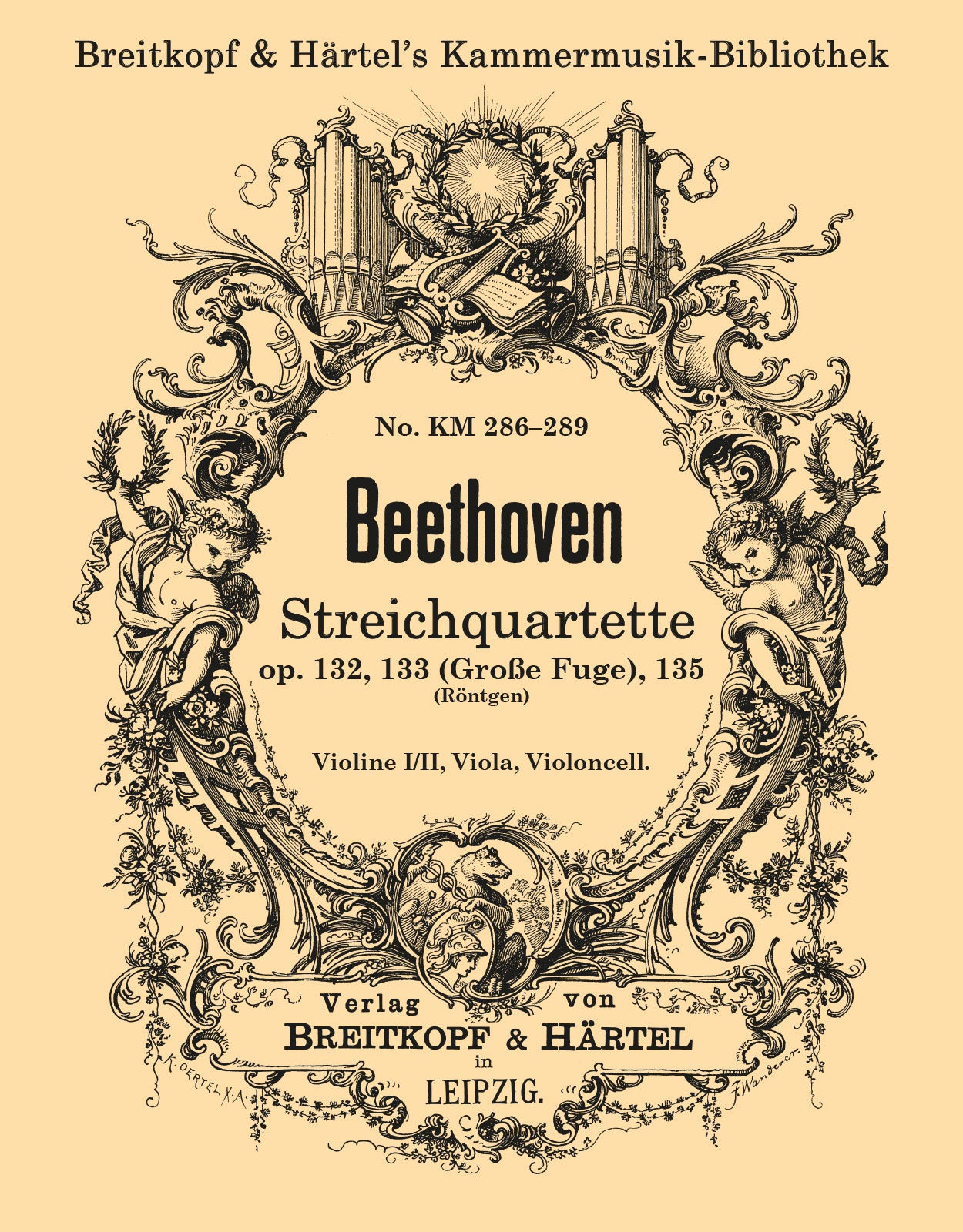 Beethoven: String Quartets, Opp. 132, 133 (Grand Fugue), 135