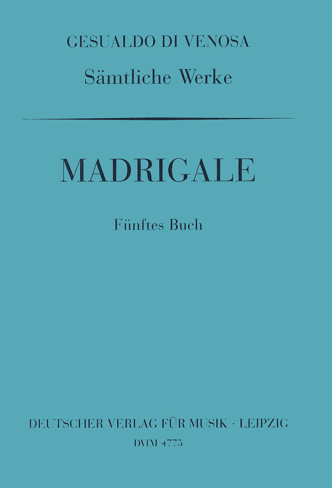 Gesualdo: Madrigals - Book 5 (Op. 13)
