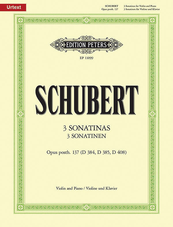 Schubert: 3 Sonatinas for Violin and Piano, Op. posth. 137