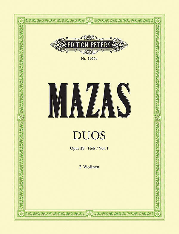 Mazas: Duos, Op. 39 - Volume 1 (Nos. 1-3)