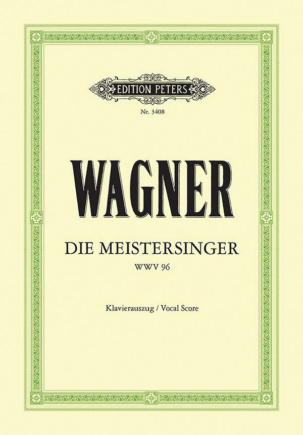 Wagner: Die Meistersinger von Nürenberg, WWV 96
