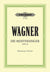 Wagner: Die Meistersinger von Nürenberg, WWV 96