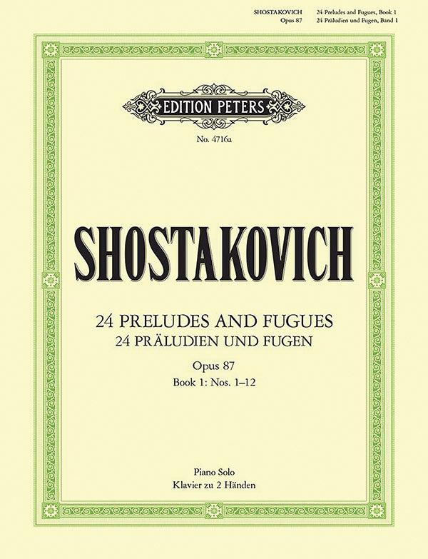Shostakovich: 24 Preludes and Fugues, Op. 87 - Volume 1 (Nos. 1-12)