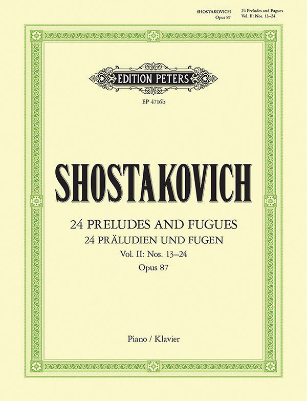 Shostakovich: 24 Preludes and Fugues, Op. 87 - Volume 2 (Nos. 13-24)
