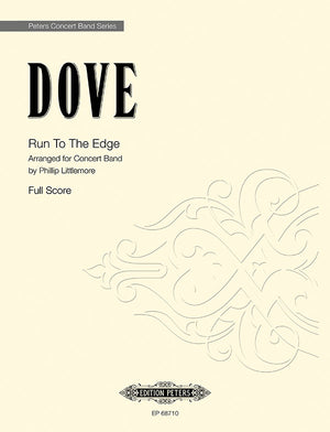 Dove: Run to the Edge (arr. for concert band)