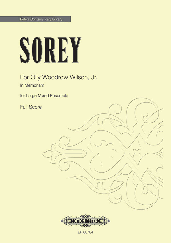 Sorey: For Olly Woodrow Wilson, Jr.