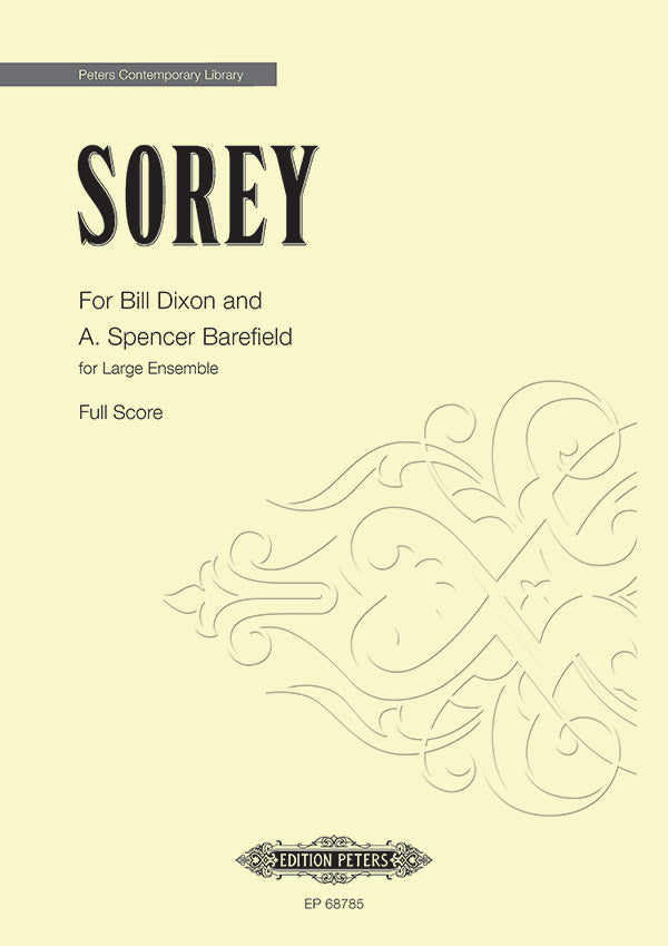 Sorey: For Bill Dixon and A. Spencer Barefield