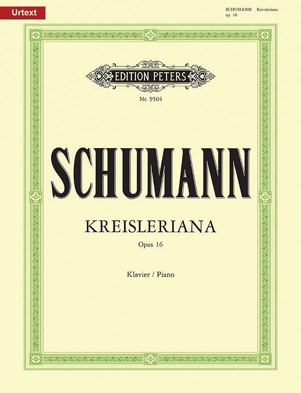 Schumann: Kreisleriana, Op. 16
