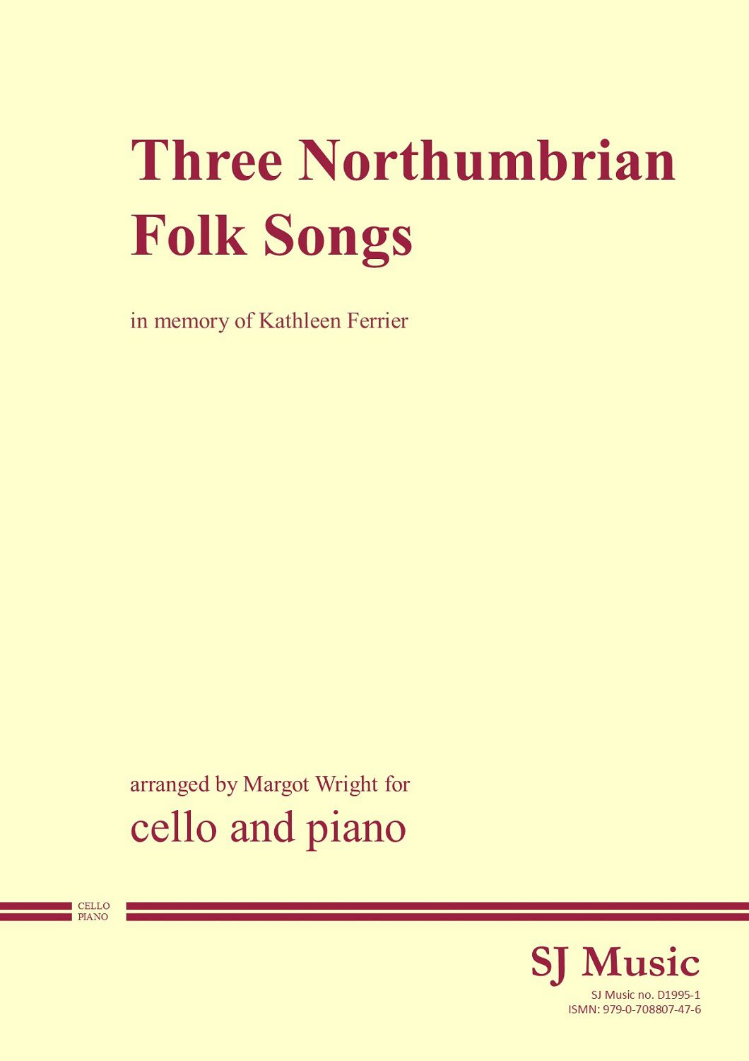Three Northumbrian Folk Songs (arr. for cello & piano)