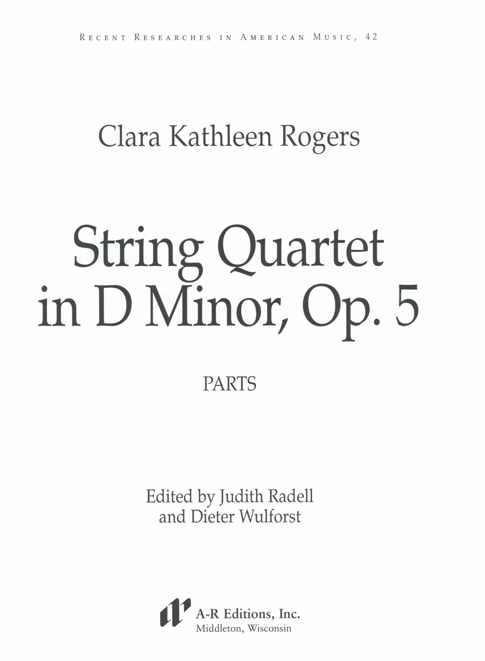 Rogers: String Quartet in D Minor, Op. 5