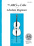 The ABCs of Cello - Book 1 (Absolute Beginner)