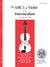 The ABCs of Violin - Book 2 (Intermediate)