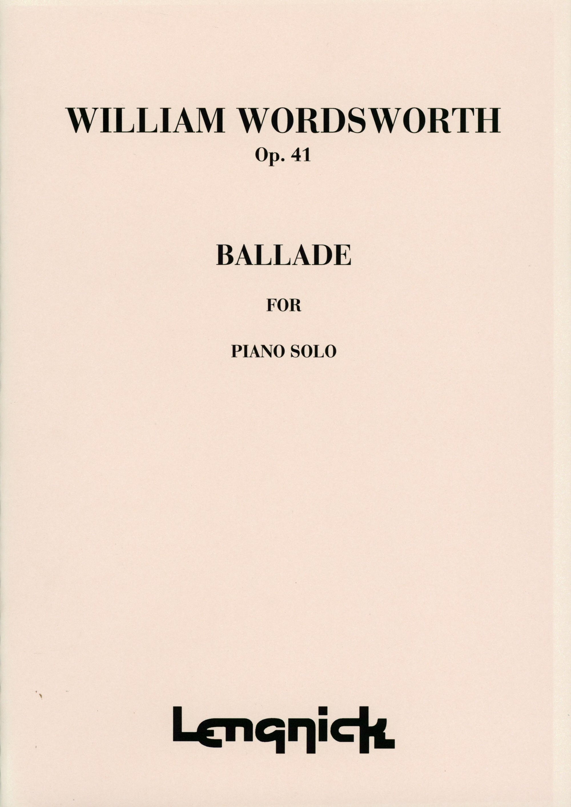 Wordsworth: Ballade, Op. 41