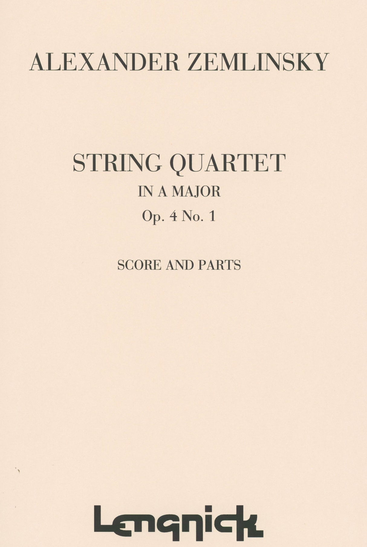 Zemlinsky: String Quartet No. 1 in A Major, Op. 4