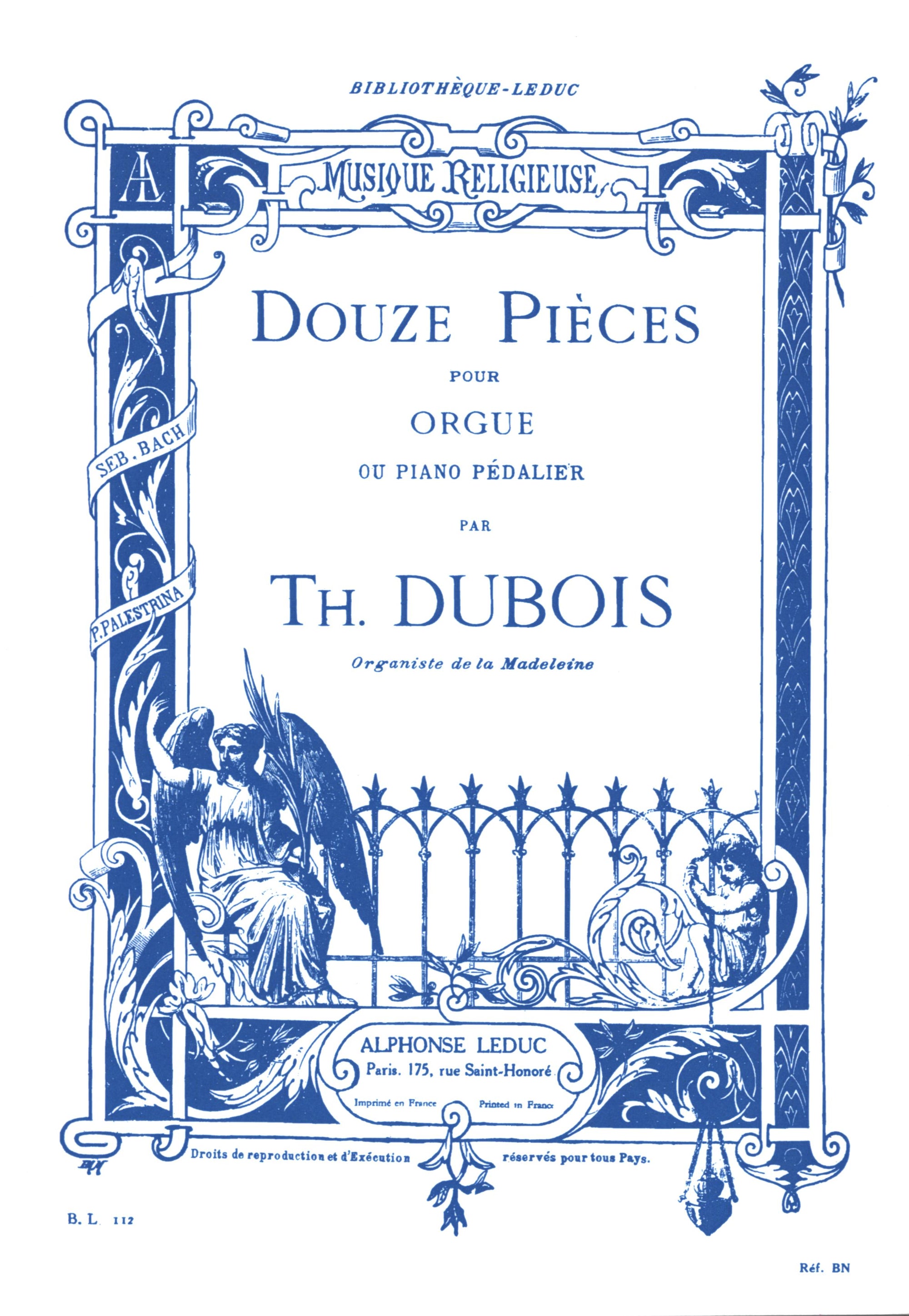 Dubois: Douze Pièces Pour Orgue