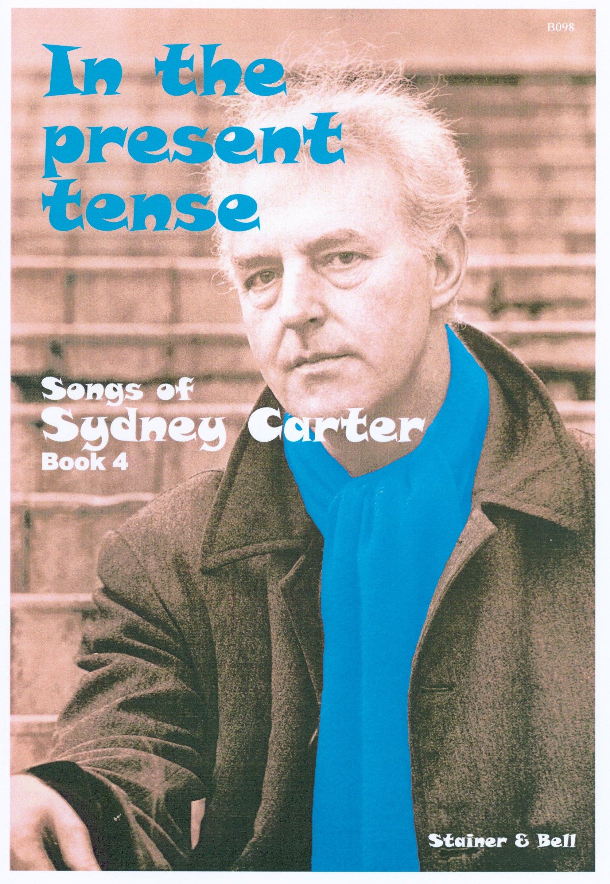S. Carter: In the Present Tense - Book 4