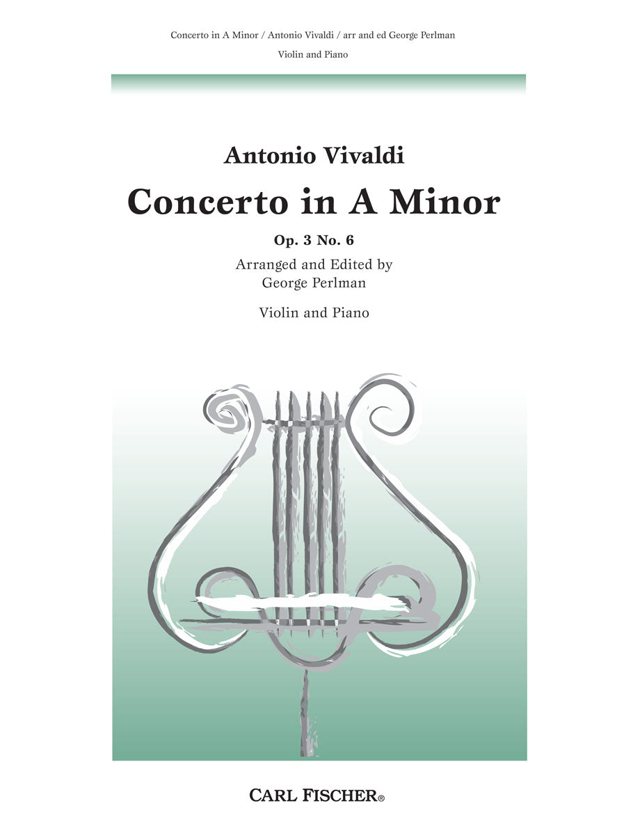 Vivaldi: Violin Concerto in A Minor, RV 356, Op. 3, No. 6