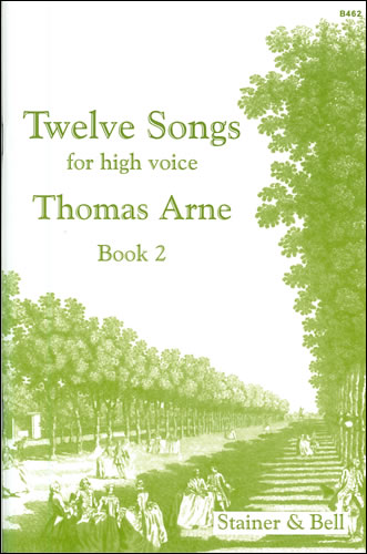 Arne: 12 Songs for High Voice - Book 2