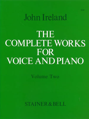 Ireland: The Complete Works for Voice and Piano - Volume 2
